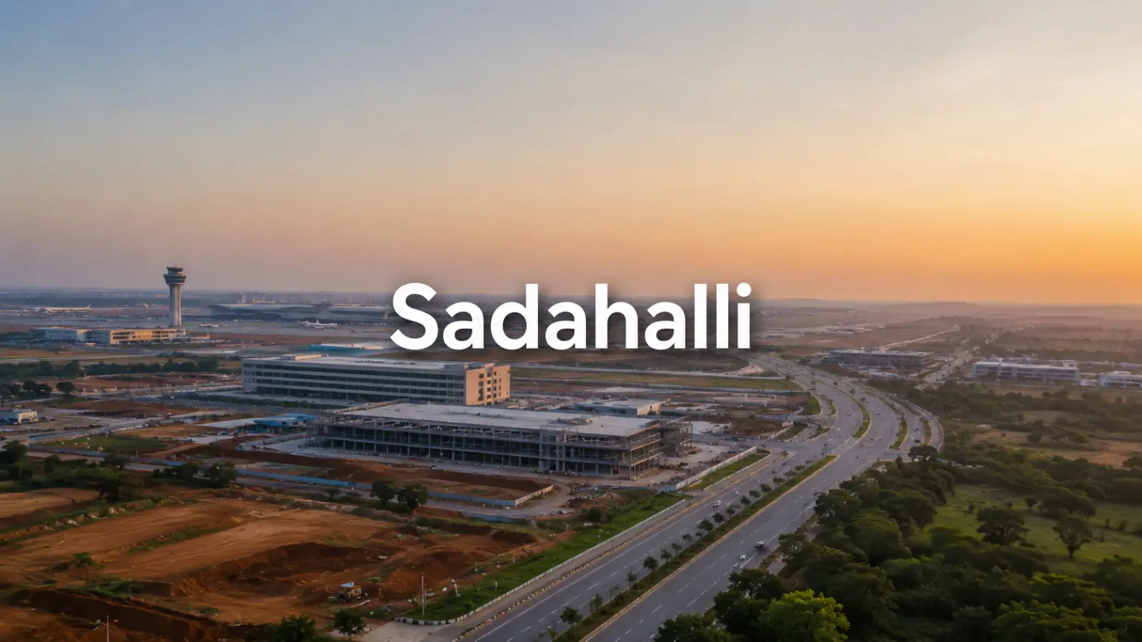 Sadahalli Locality Guide
